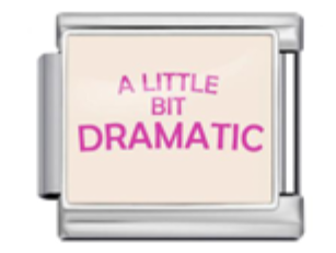 A Little Bit Dramatic Charm
